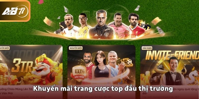 Khuyến mãi trang cược top đầu thị trường